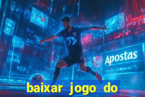 baixar jogo do tigrinho demo